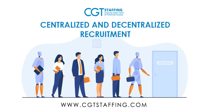 Centralized-vs-Decentralized-Recruitment